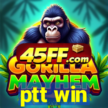 ptt win